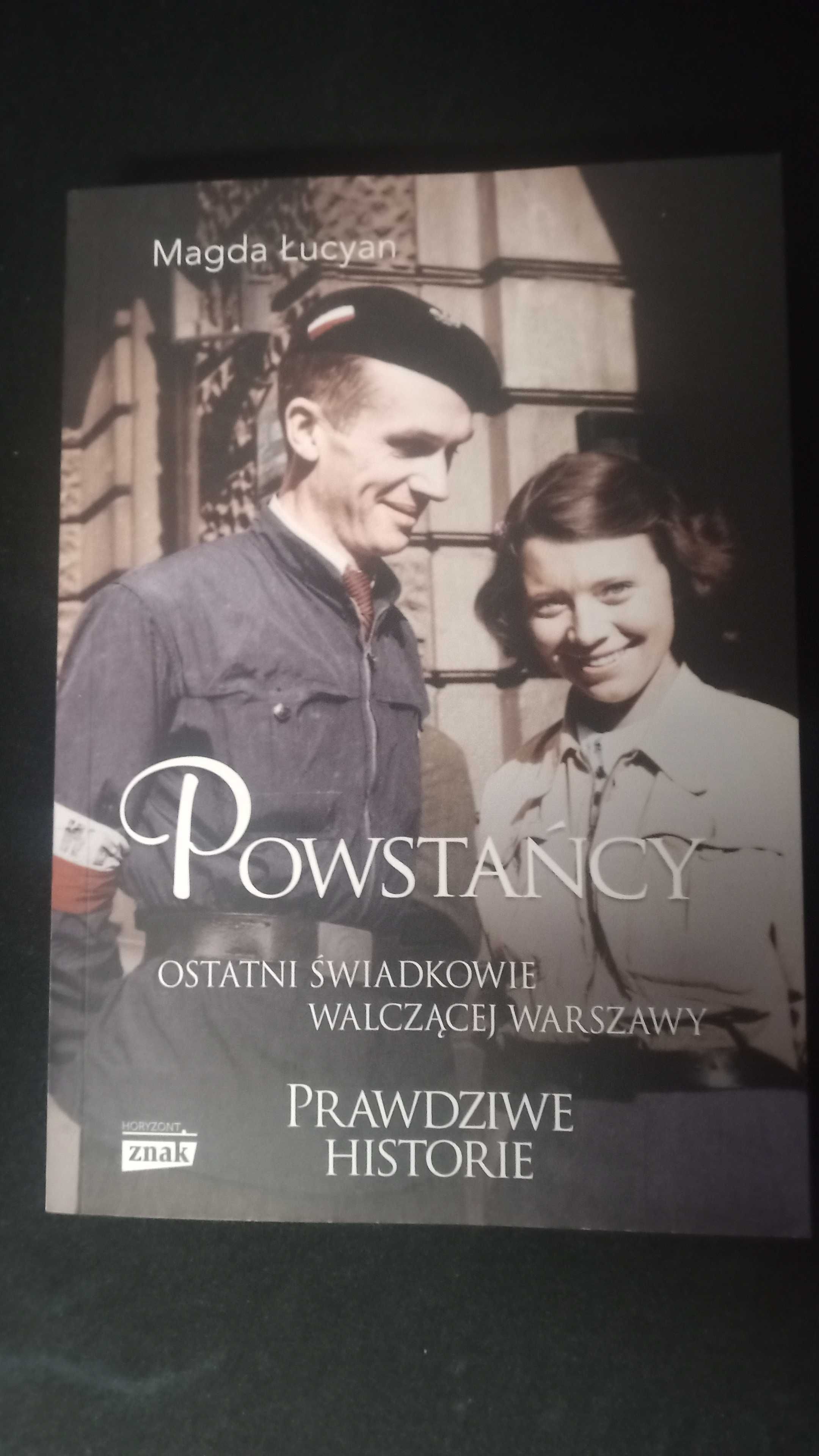 Powstańcy. Magda Łucyan Prawdziwe Historie - nowa