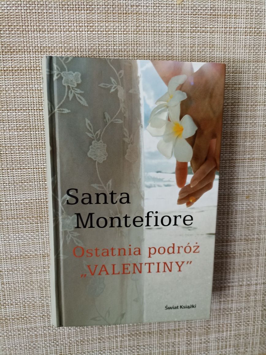 Ostatnia podróż Valentiny Santa Montefiore