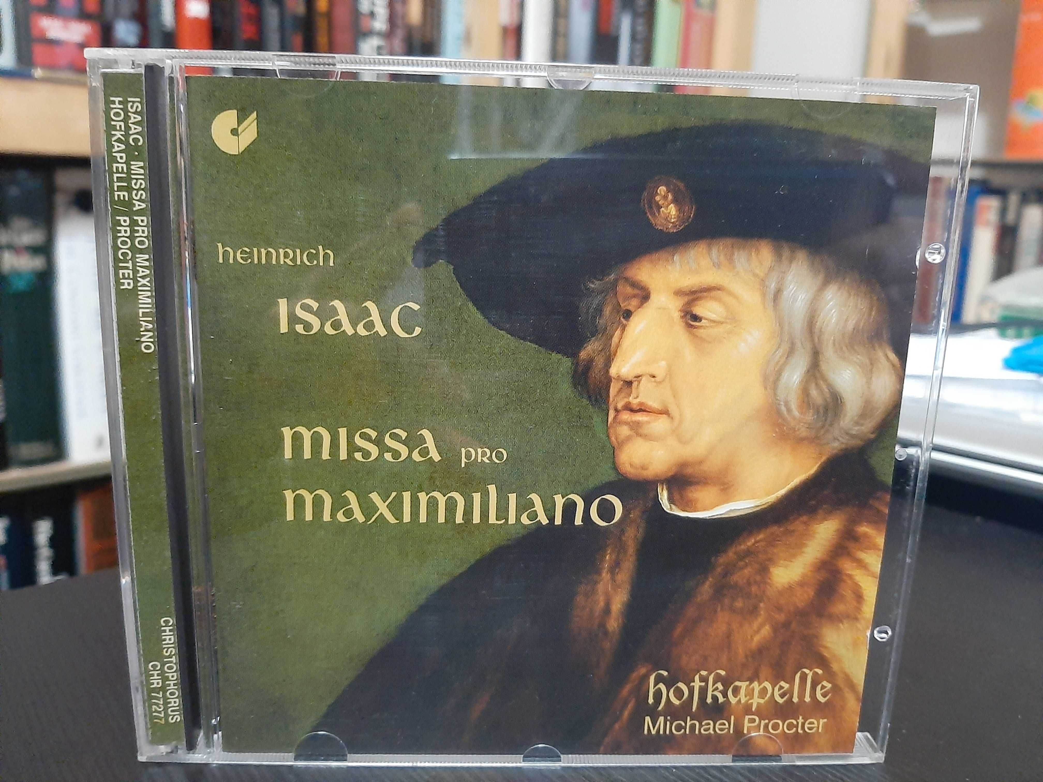 Heinrich Isaac – Missa Pro Maximiliano – Hofkapelle, Michael Procter