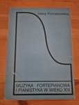 Muzyka fortepianowa i pianistyka w wieku XIX Poniatowska Irena