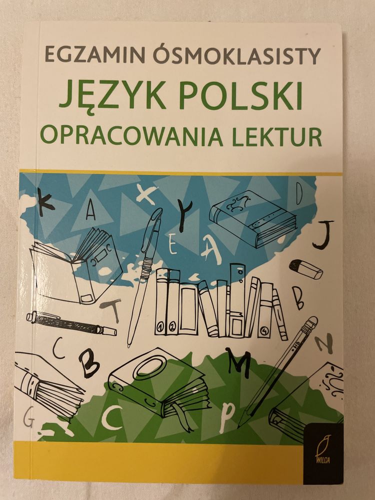 Egzamin ósmoklasisty opracowania lektur