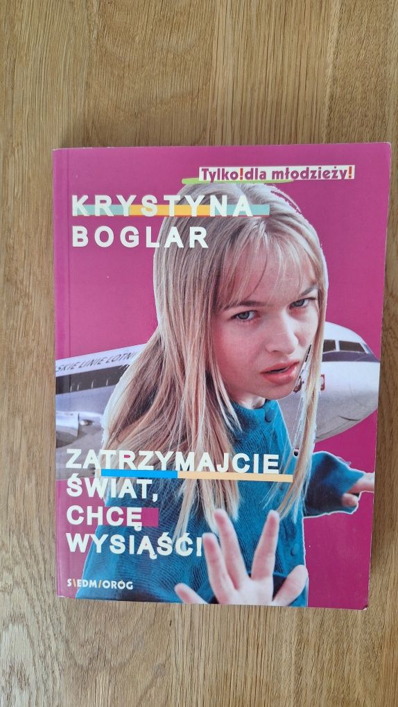 Zatrzymajcie świat chcę wysiąść - Krystyna Boglar