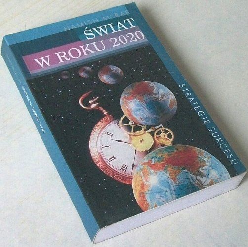 Świat W Roku 2020 Hamish Mcrae
