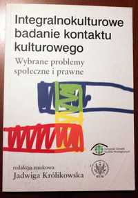 Integralnokulturowe badanie kontaktu kulturowego - Jadwiga Królikowska