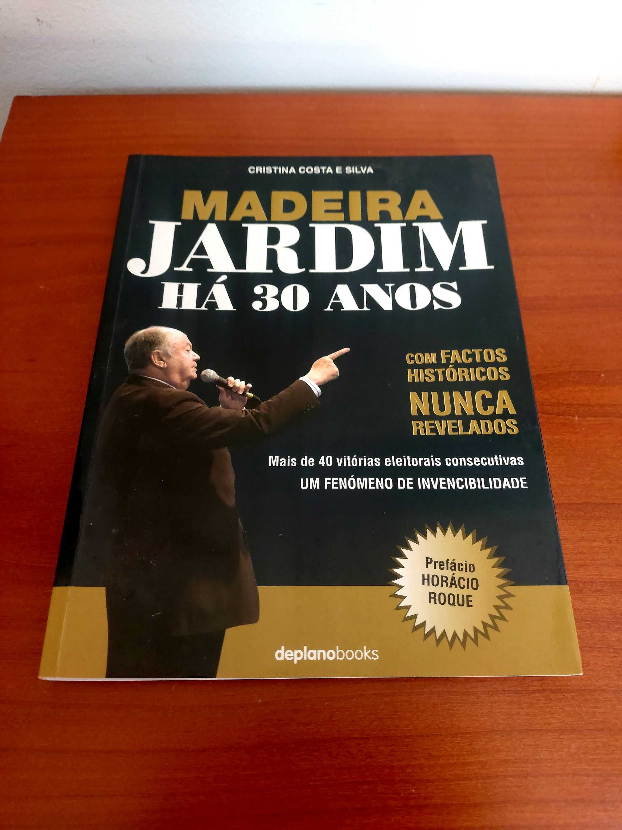 Madeira - Jardim há 30 anos