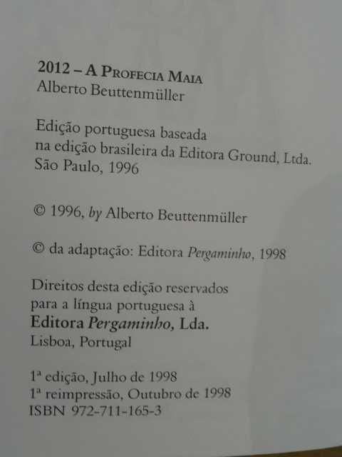 2012 A Profecia Maia de Alberto Beuttenmuller - 1ª Edição