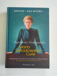 Książka Maria Skłodowska-Curie. Geniusz i siła miłości