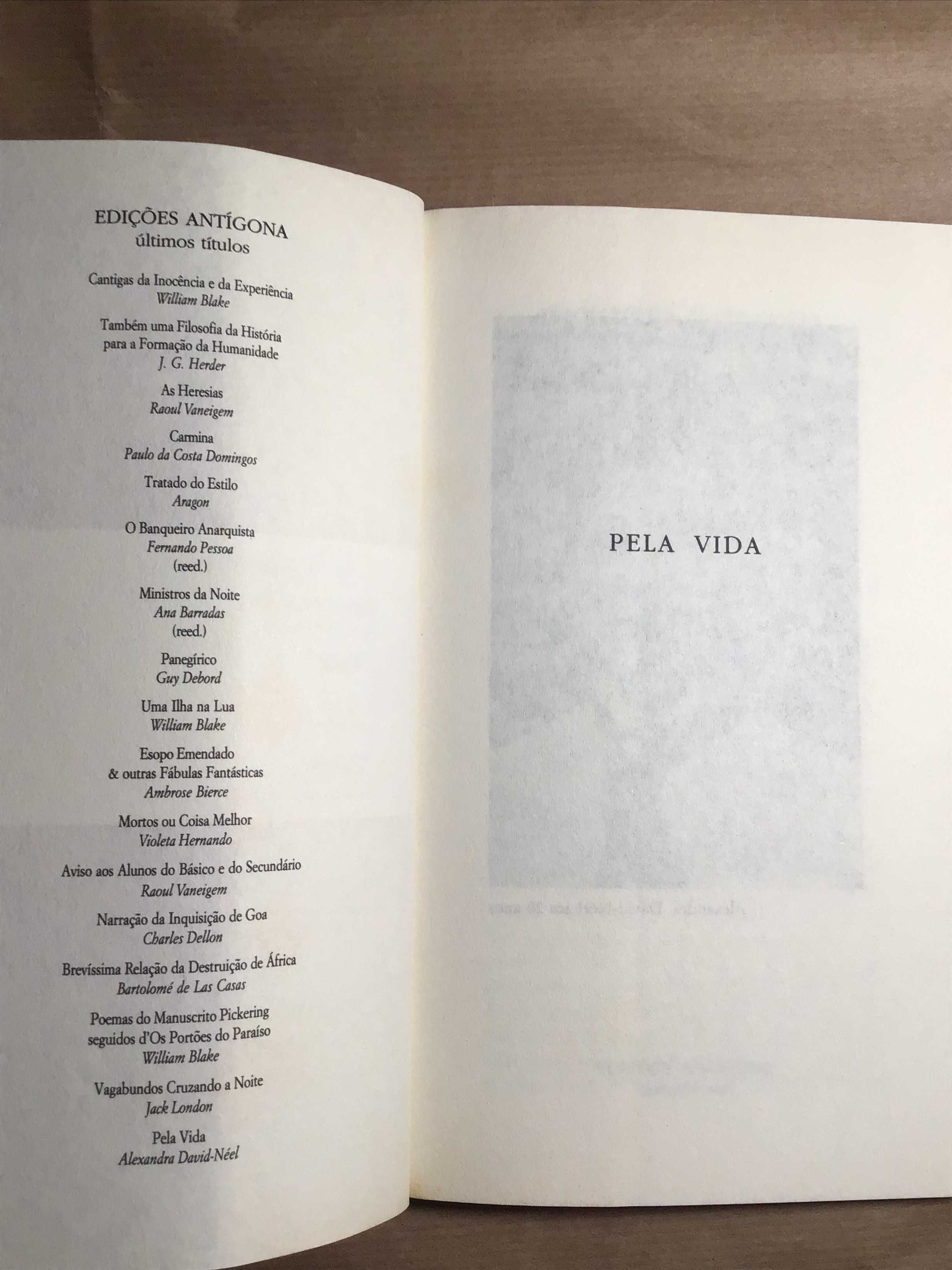 Pela Vida - Alexandra David-Néel - Antígona, 1997
