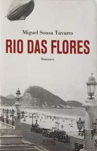 Rio das Flores - Miguel de Sousa Tavares