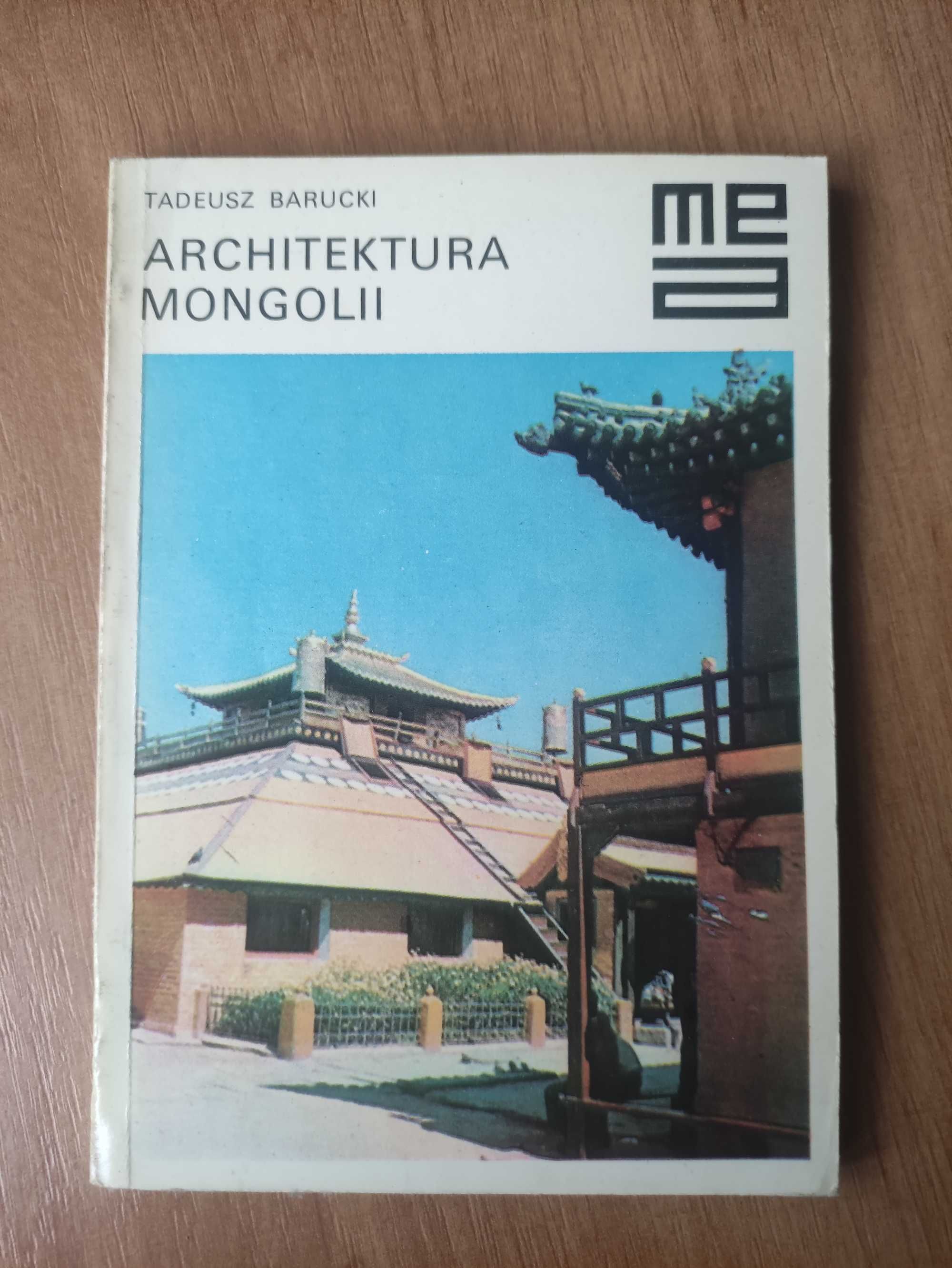 Mała encyklopedia architektury,, Architektura Mongolii"Arkady 1981