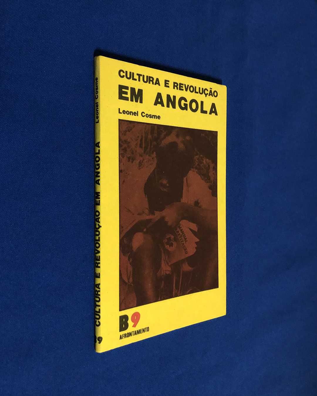 CULTURA e REVOLUÇÃO em ANGOLA - Leonel Cosme - 1978