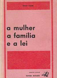 A mulher a família e a lei-Laura Lopes-Seara Nova