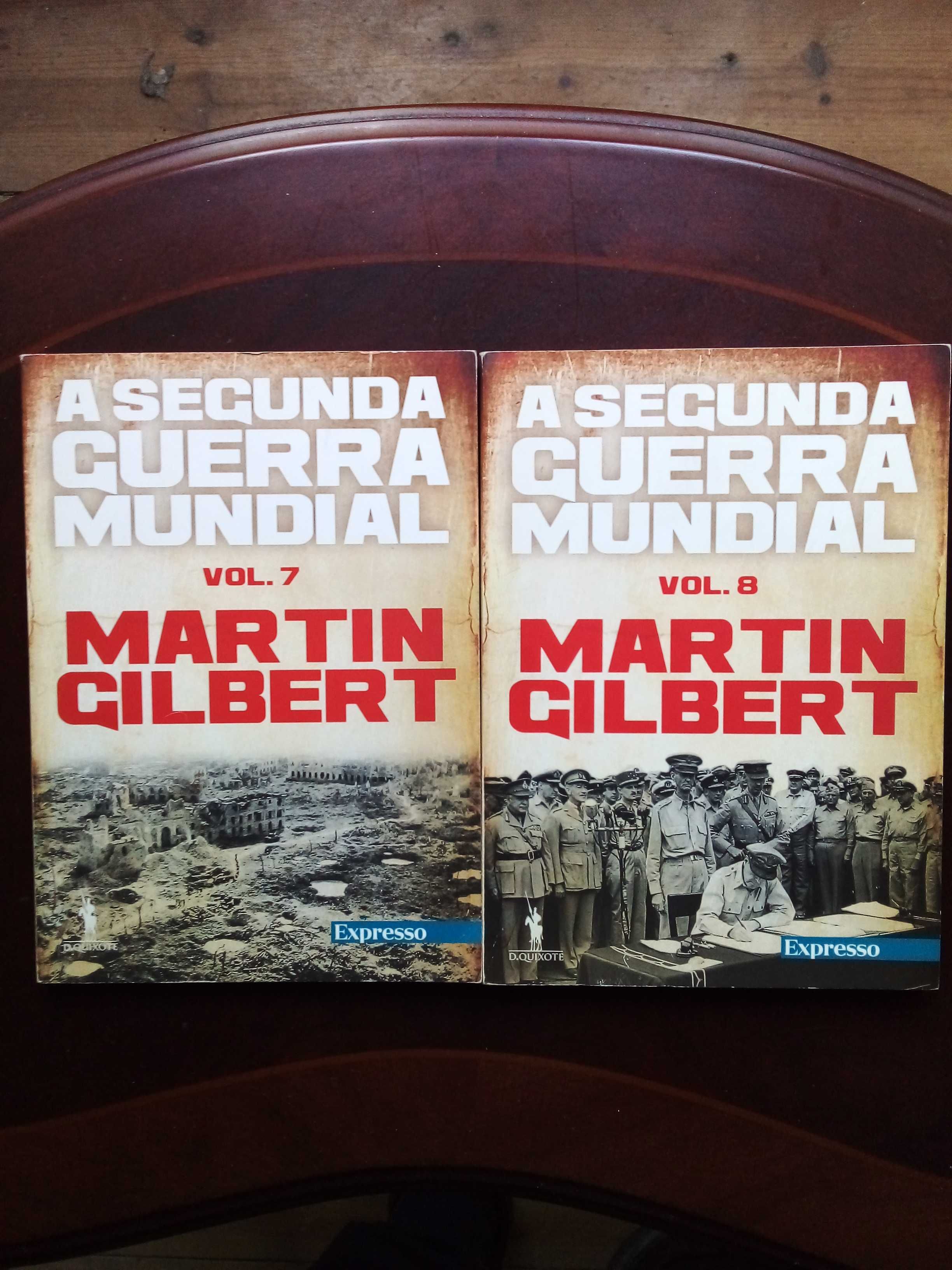 «A Segunda Guerra Mundial» de Martin Gilbert 8 Vol.  colecção Expresso