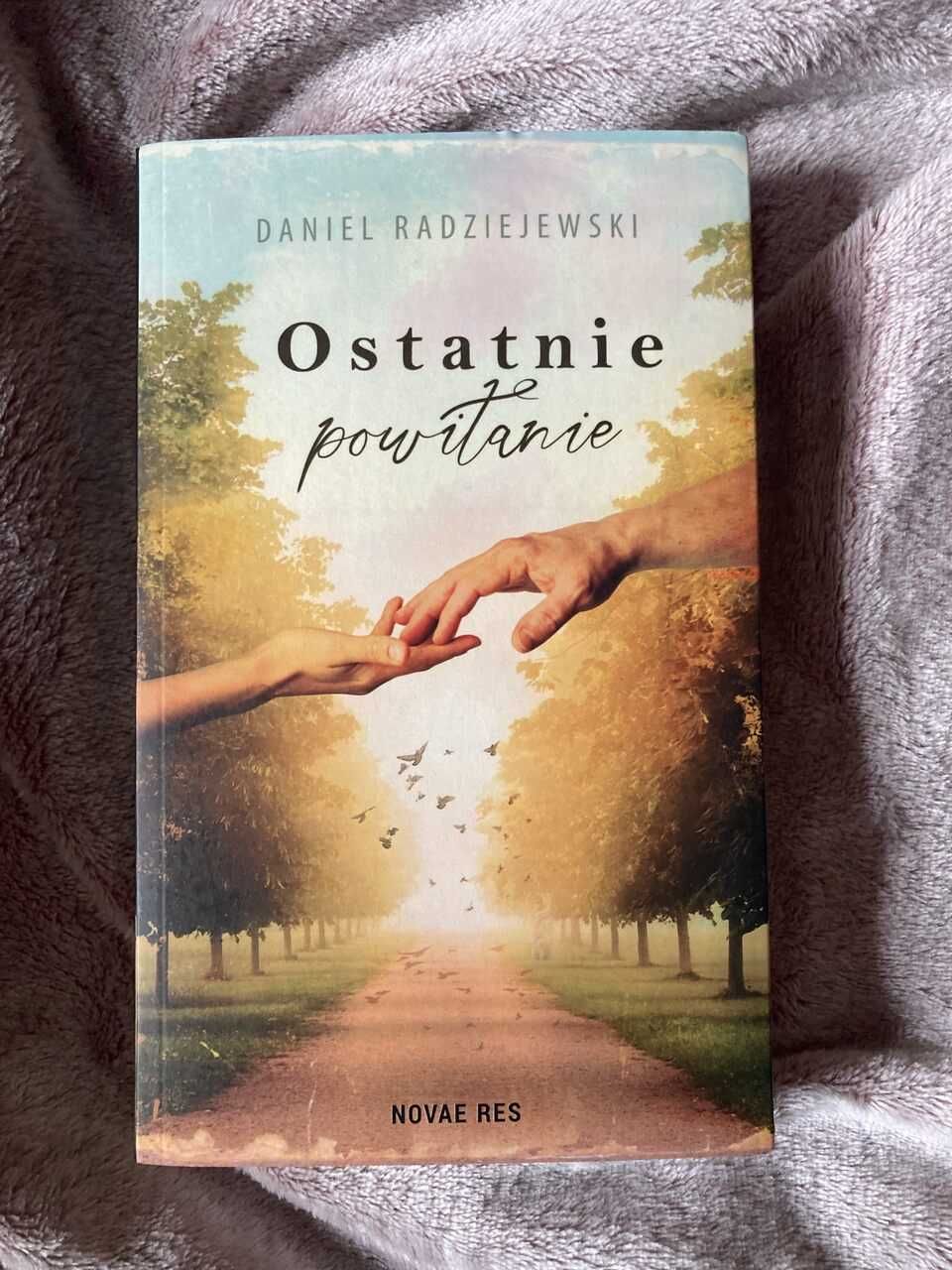 Książka "Ostatnie powitanie" Daniel Radziejewski