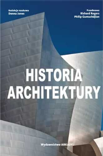 Historia architektury - Denna Jones, Richard Rogers, Philip Gumuchdji