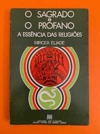 O Sagrado e o Profano - Mircea Eliade