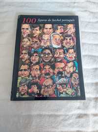 Livro 100 figuras do futebol português - A BOLA