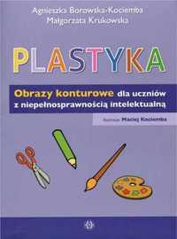 Plastyka. Obrazy kont. dla ucz. z niepeł. - Agnieszka Borowska-Kociem