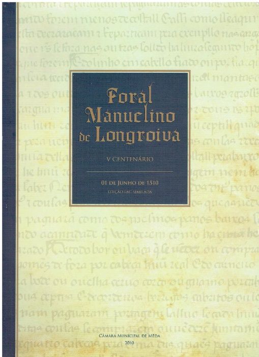 10282 Foral Manuelino de Longroiva : V centenário