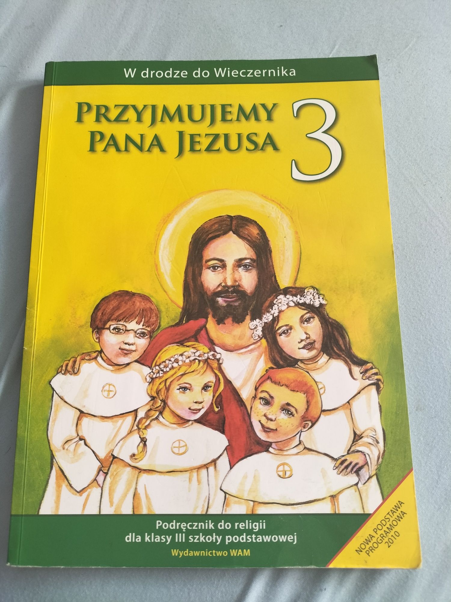Podręcznik do religii klasa 3 Przyjmujemy Pana Jezusa