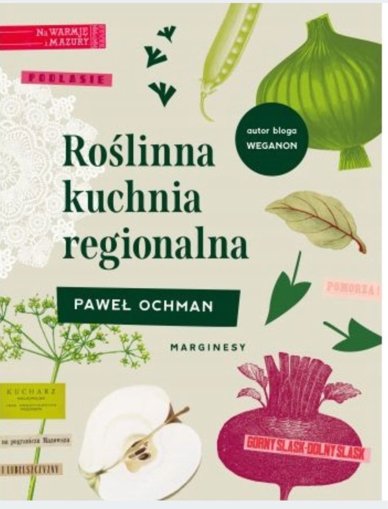 Roslinna kuchnia regionalna Paweł Ochman