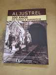 Aljustrel 100 anos