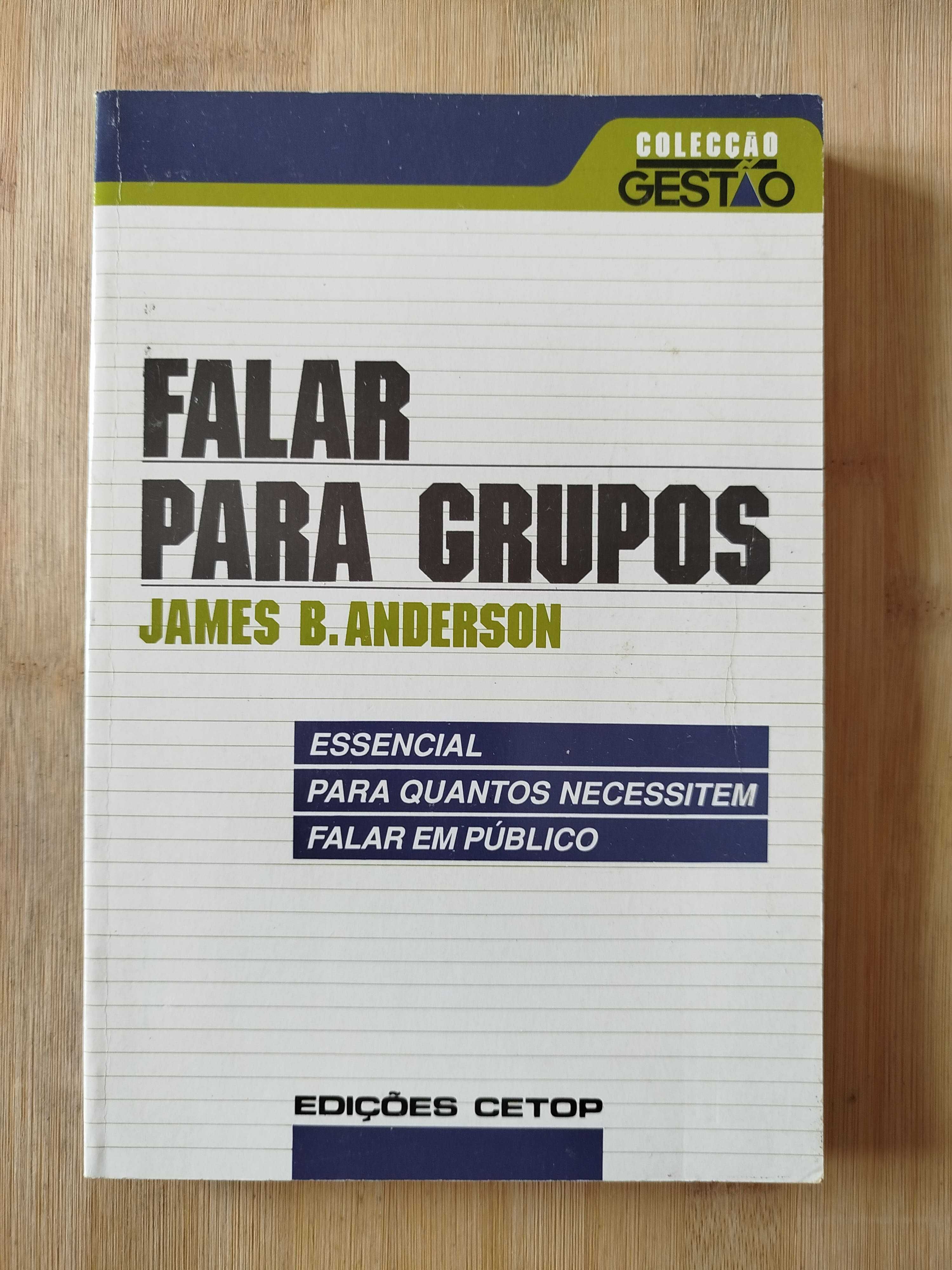 Falar para Grupos de James B. Anderson