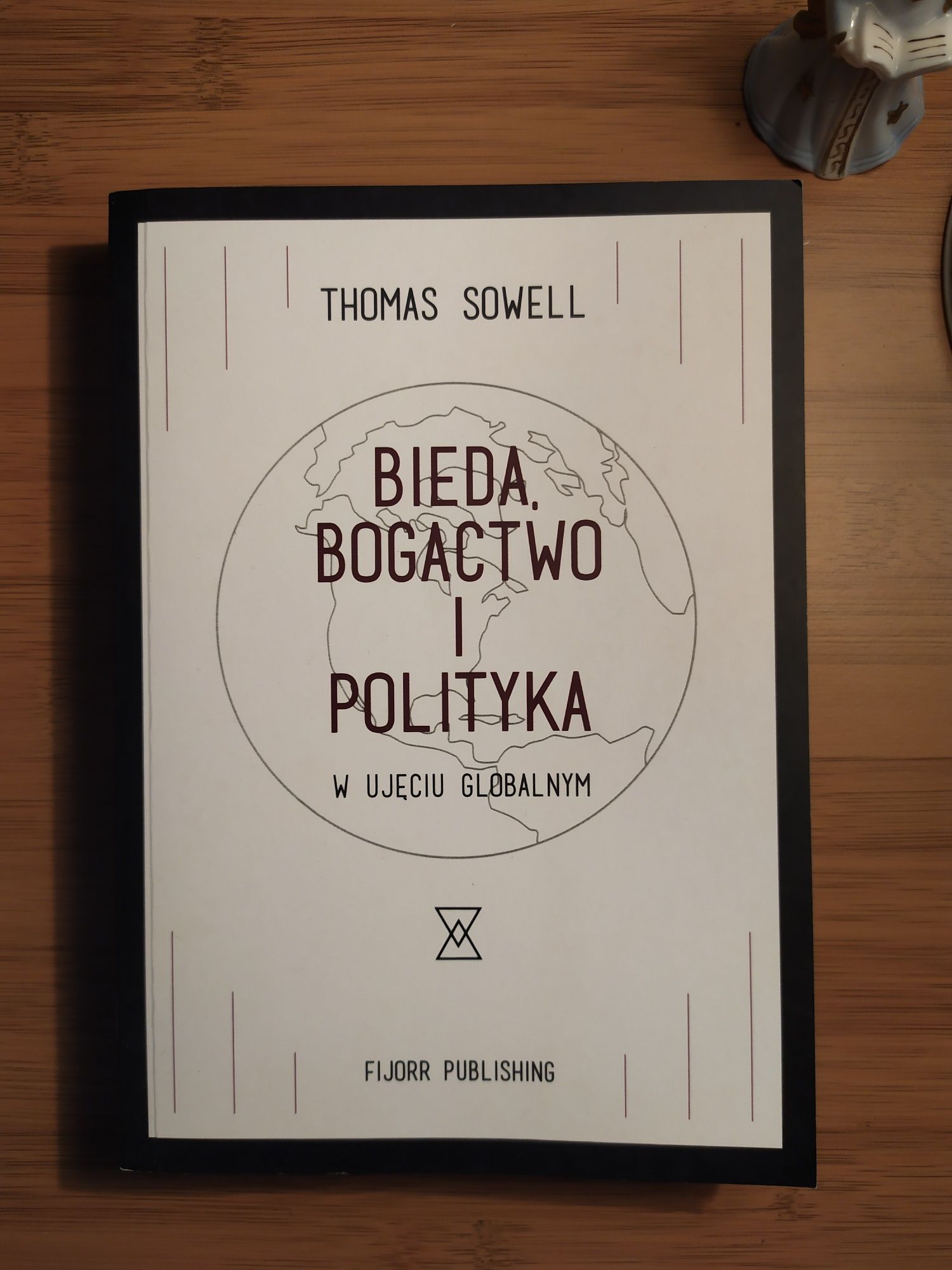 Bieda, bogactwo i polityka w ujęciu globalnym