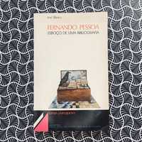 Fernando Pessoa Esboço de uma Bibliografia (1ª ed.) - José Blanco