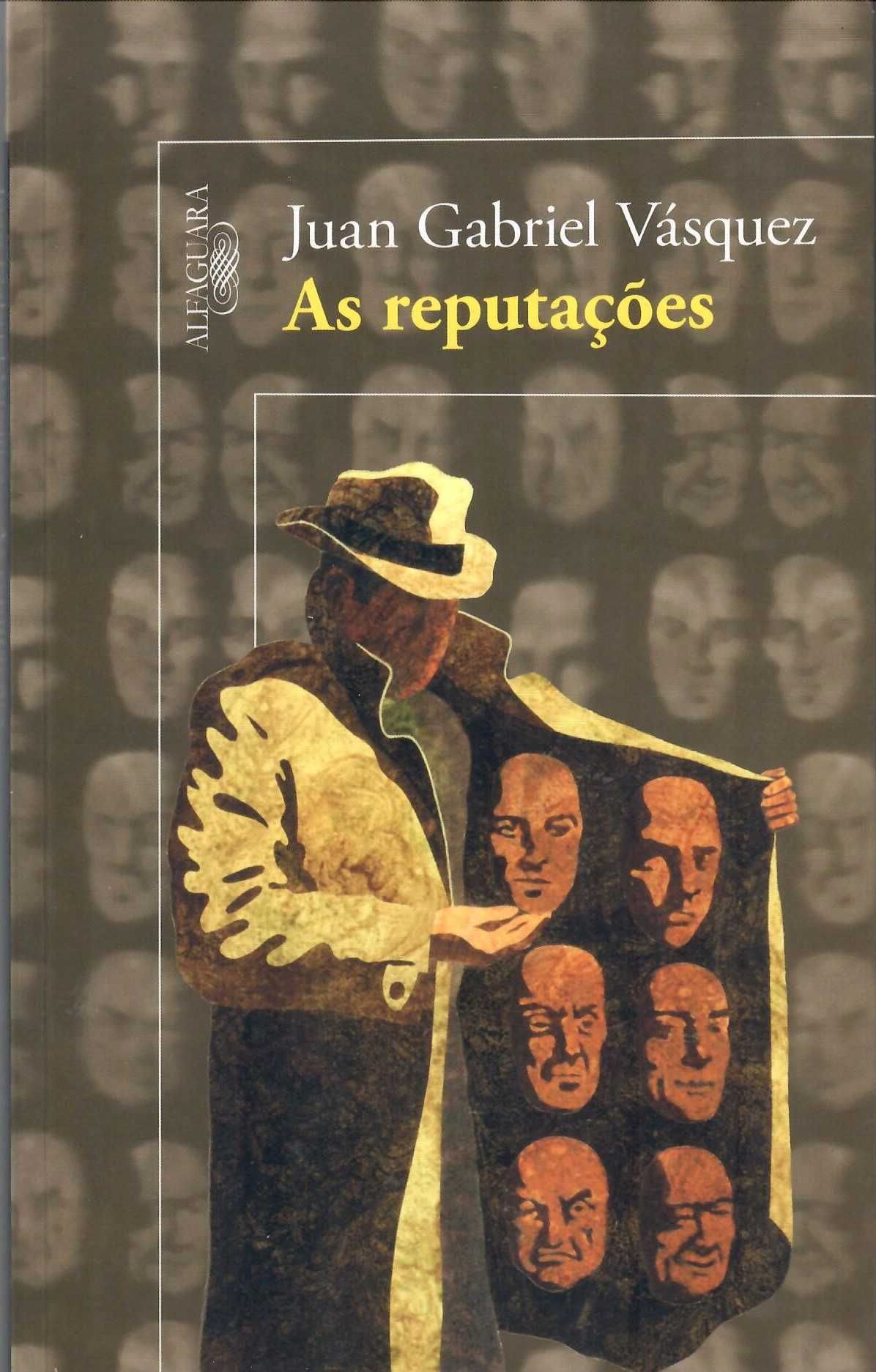 JUAN GABRIEL VÁSQUEZ «As reputações» + 3 Obras