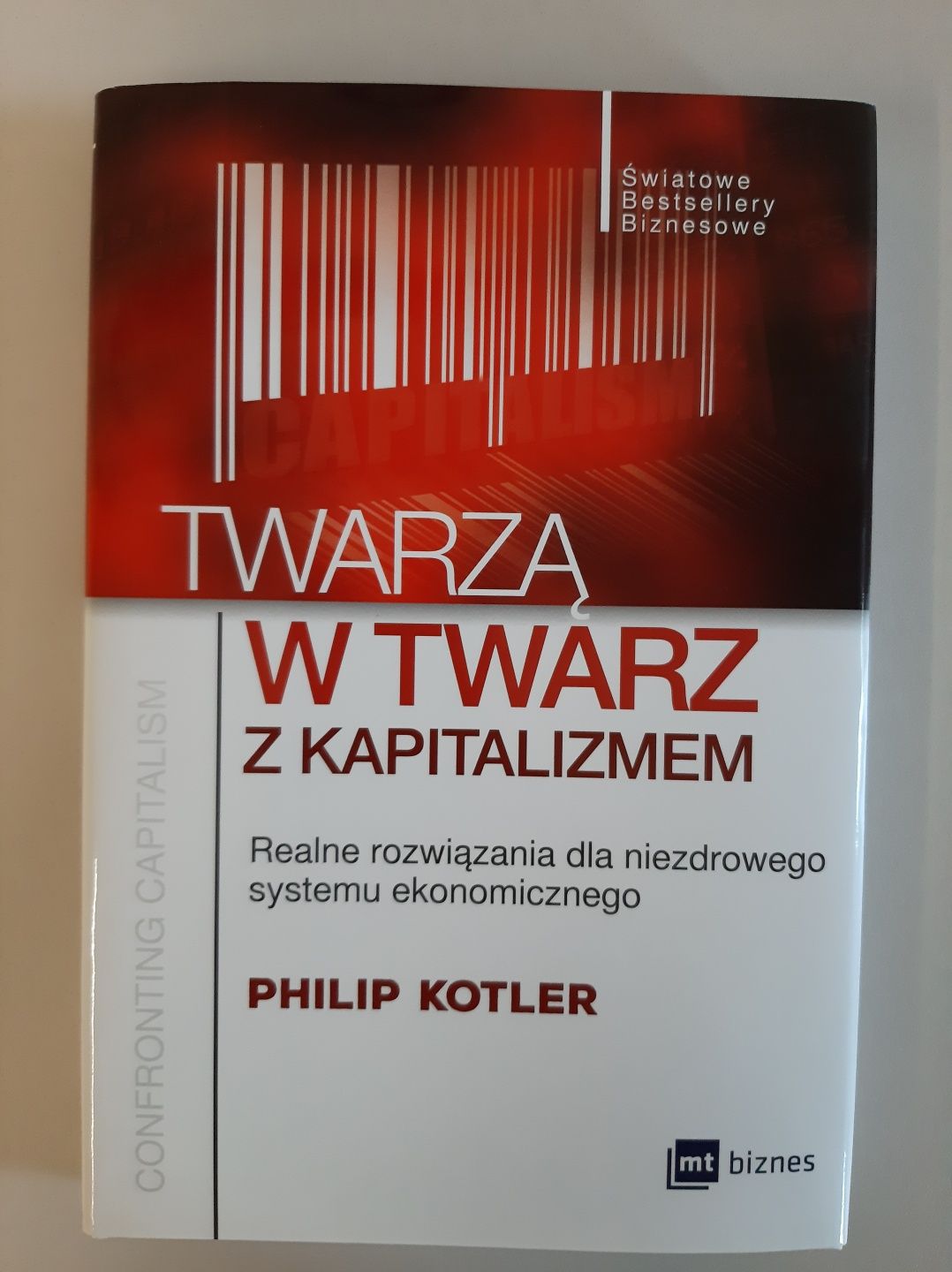 Twarzą w twarz z kapitalizmem | Philip Kotler