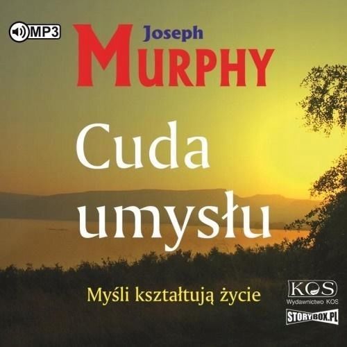 Cuda Umysłu Audiobook, Joseph Murphy