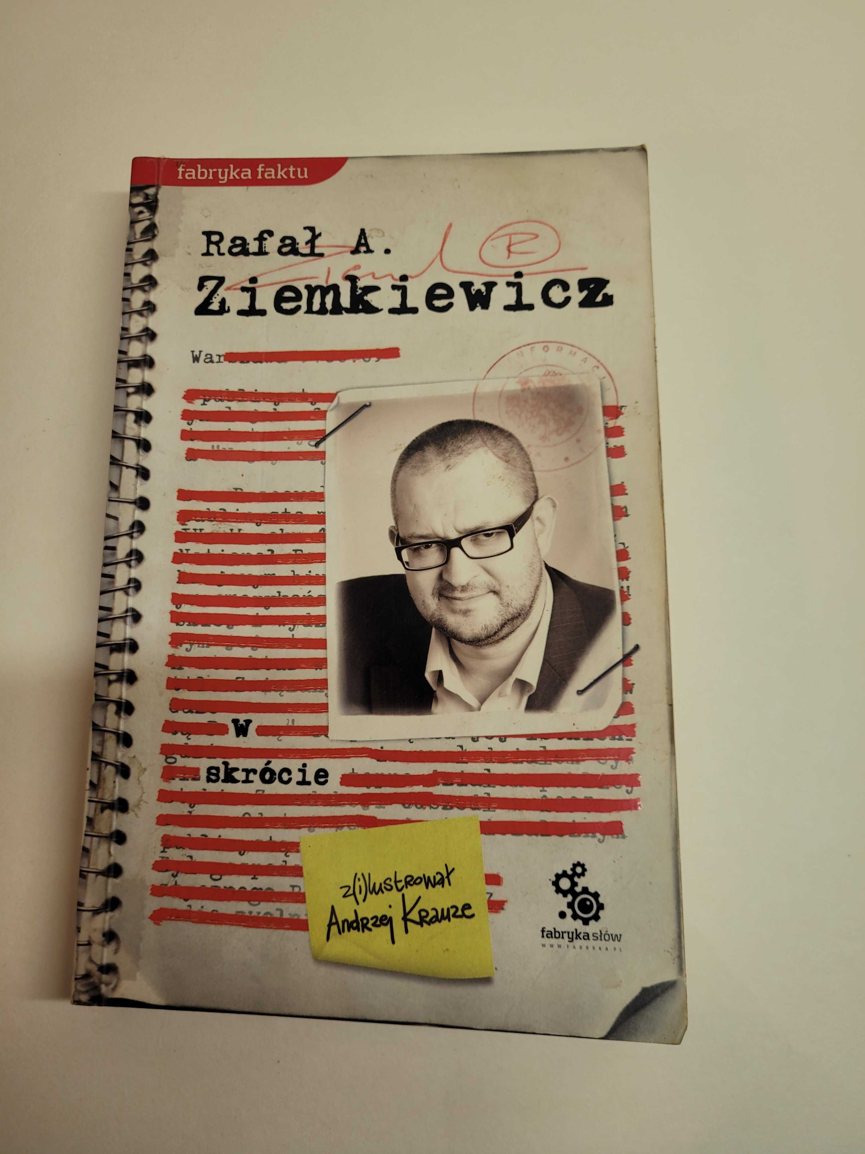W skrócie Rafał Ziemkiewicz