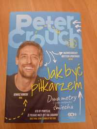 Jak być piłkarzem. Peter Crouch