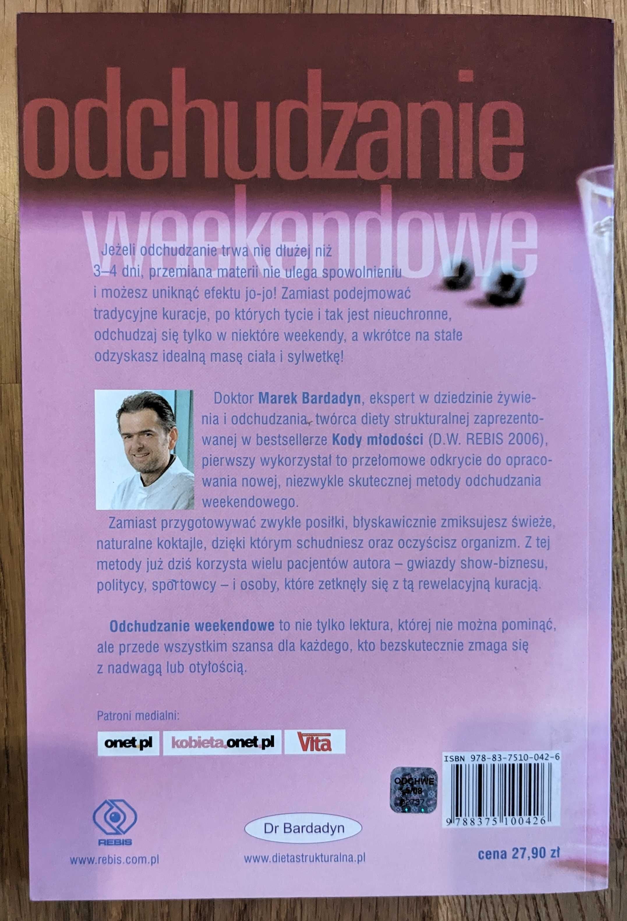 Odchudzanie weekendowe - twórca diety