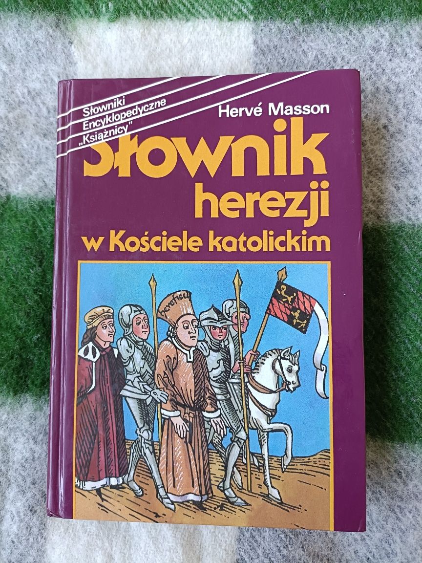 Słownik herezji w Kościele katolickim - Herve Masson