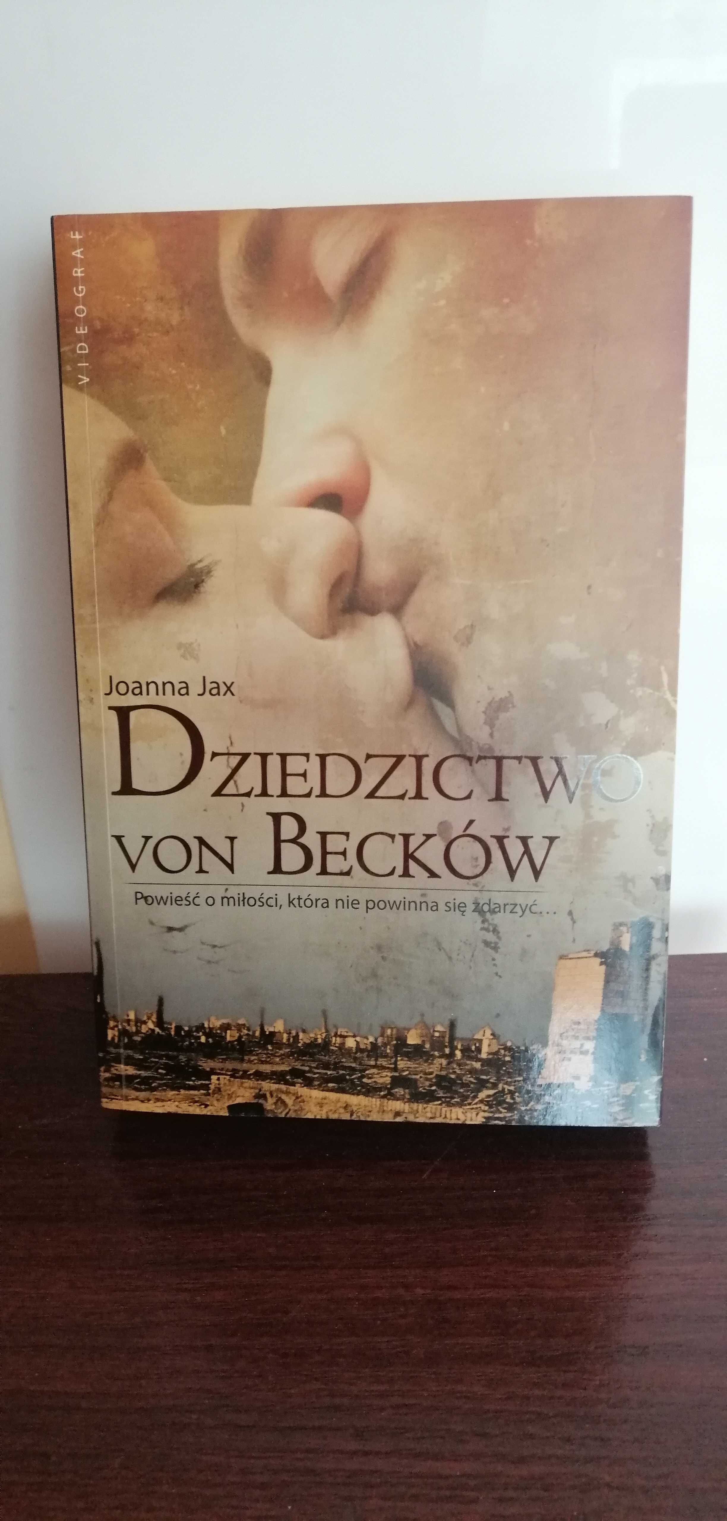 NOWA książka - Dziedzictwo von Becków - Joanna Jax