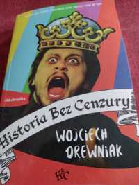"Historia bez cenzury" - Wojciech Drewniak