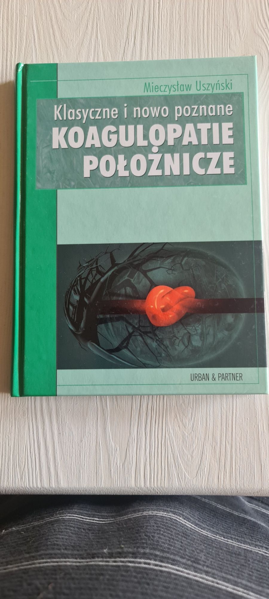 Klasyczne i nowo poznane koagulopatie położnicze