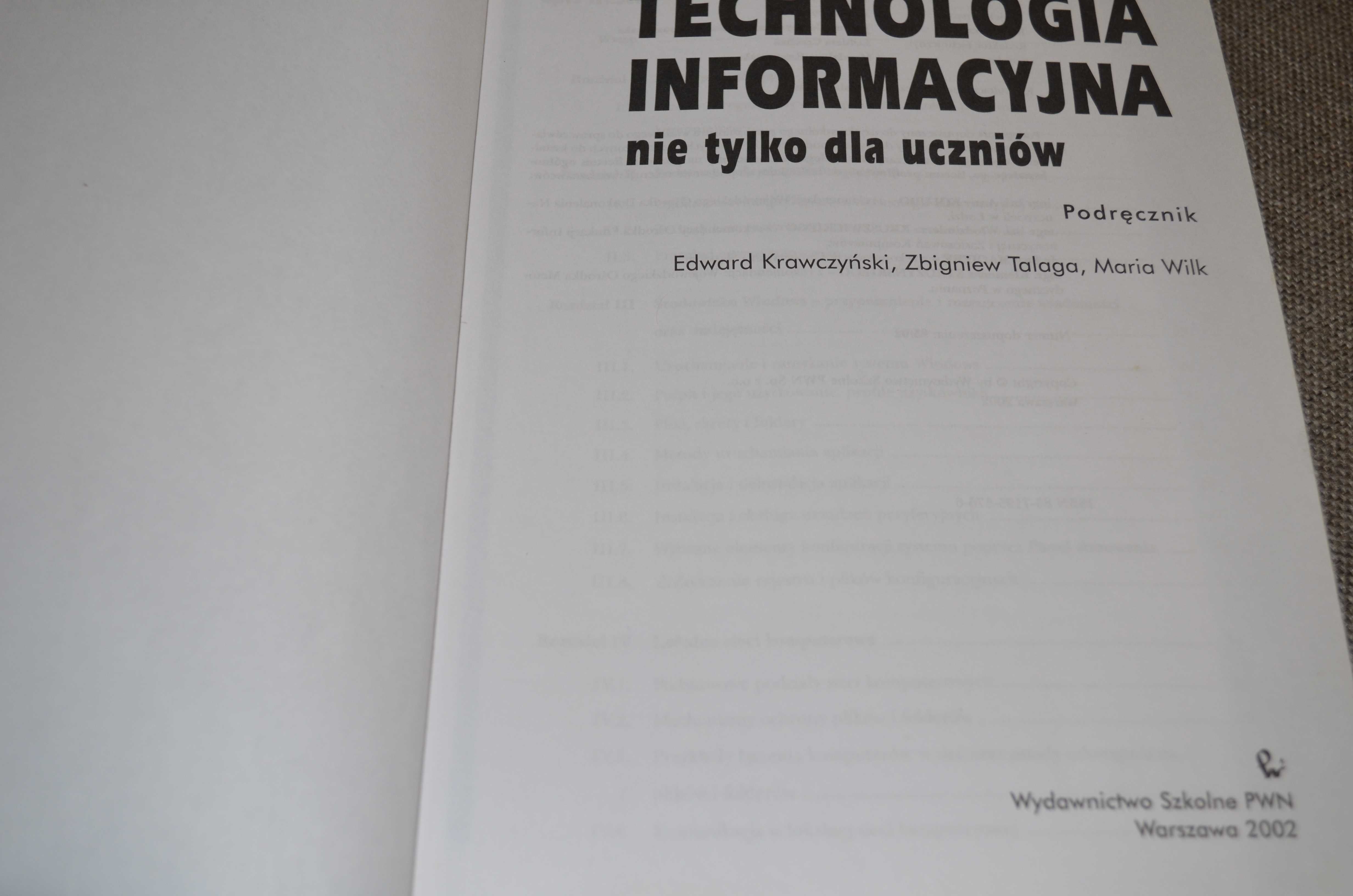 Technologia informacyjna nie tylko dla uczniów Maria Wilk