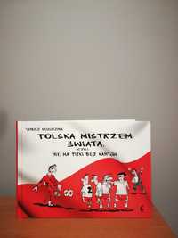 Nowa książka Piłka nożna Polska mistrzem świata