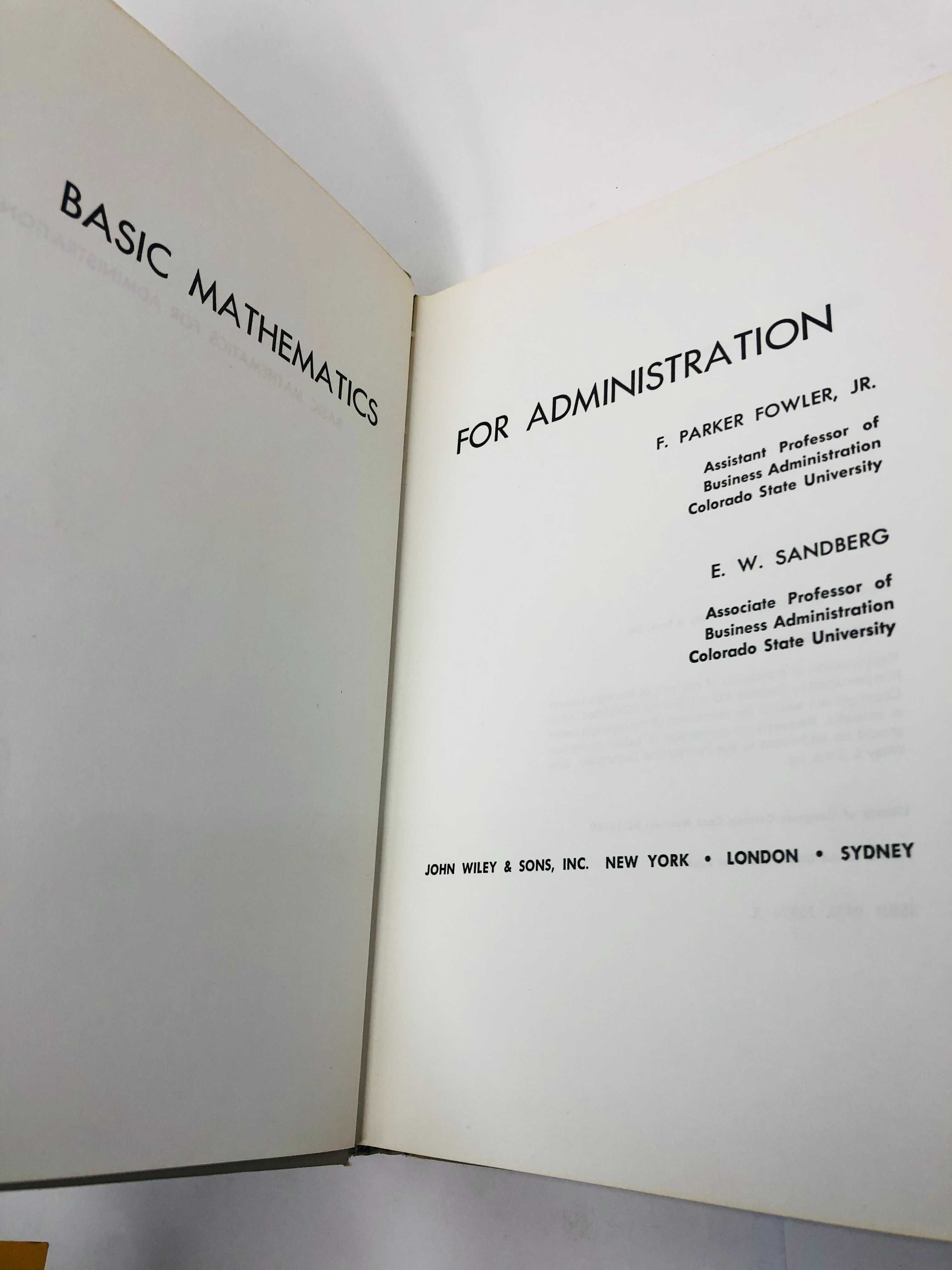 Basic Mathematics For Administration - F. Parker Fowler