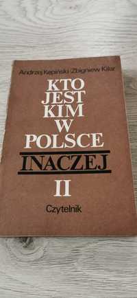Kto jest kim w Polsce. Inaczej Andrzej Kępiński Zbigniew Kilar