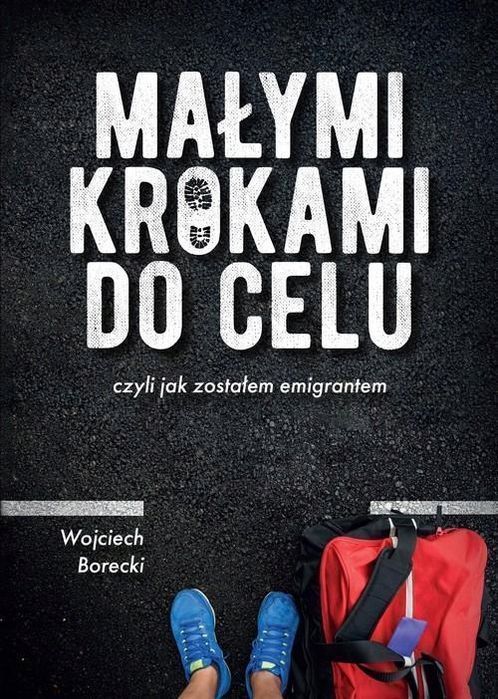 Małymi Krokami Do Celu, Borecki Wojciech
