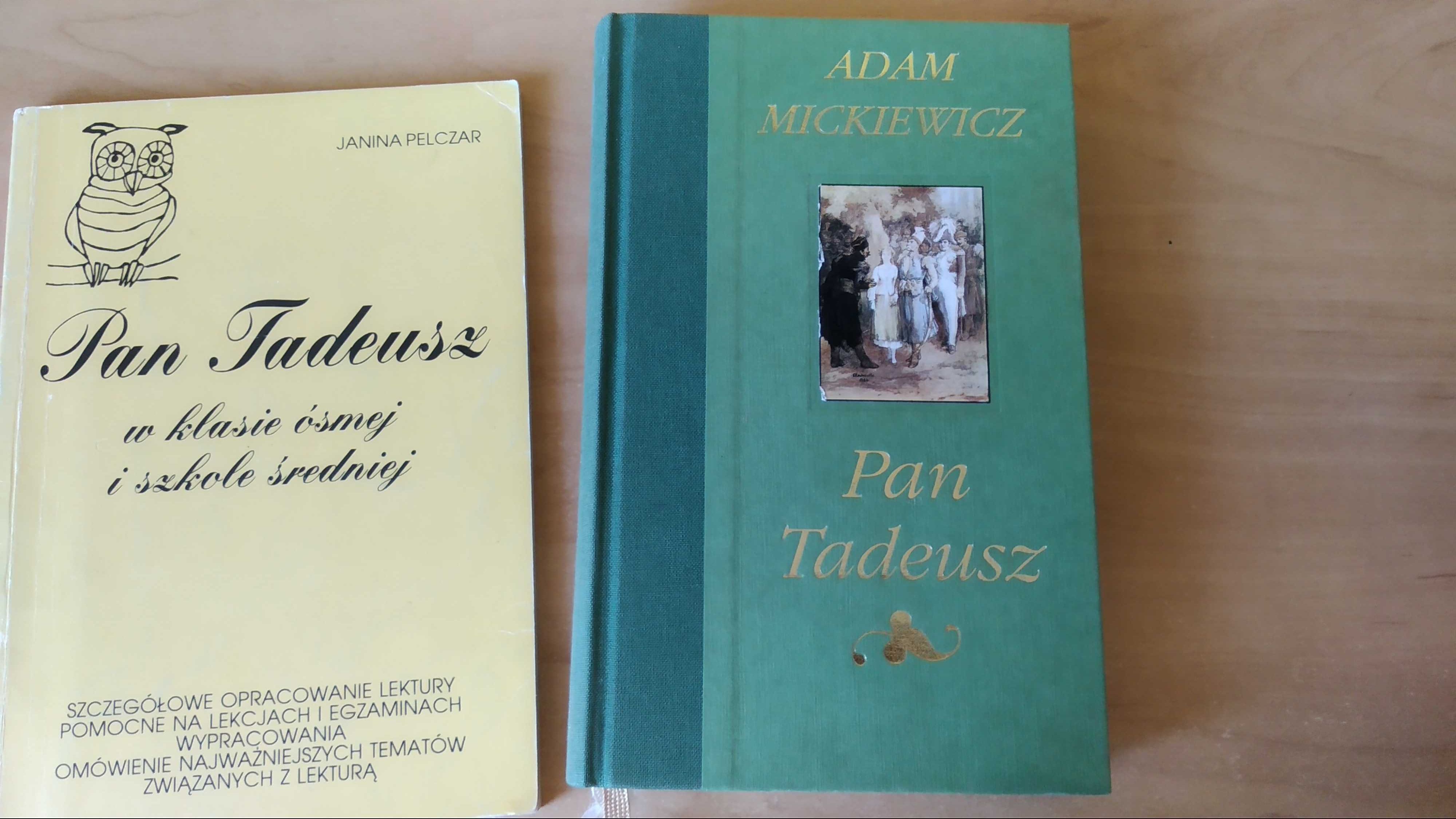 ,,Pan Tadeusz" - Adam Mickiewicz + opracowanie