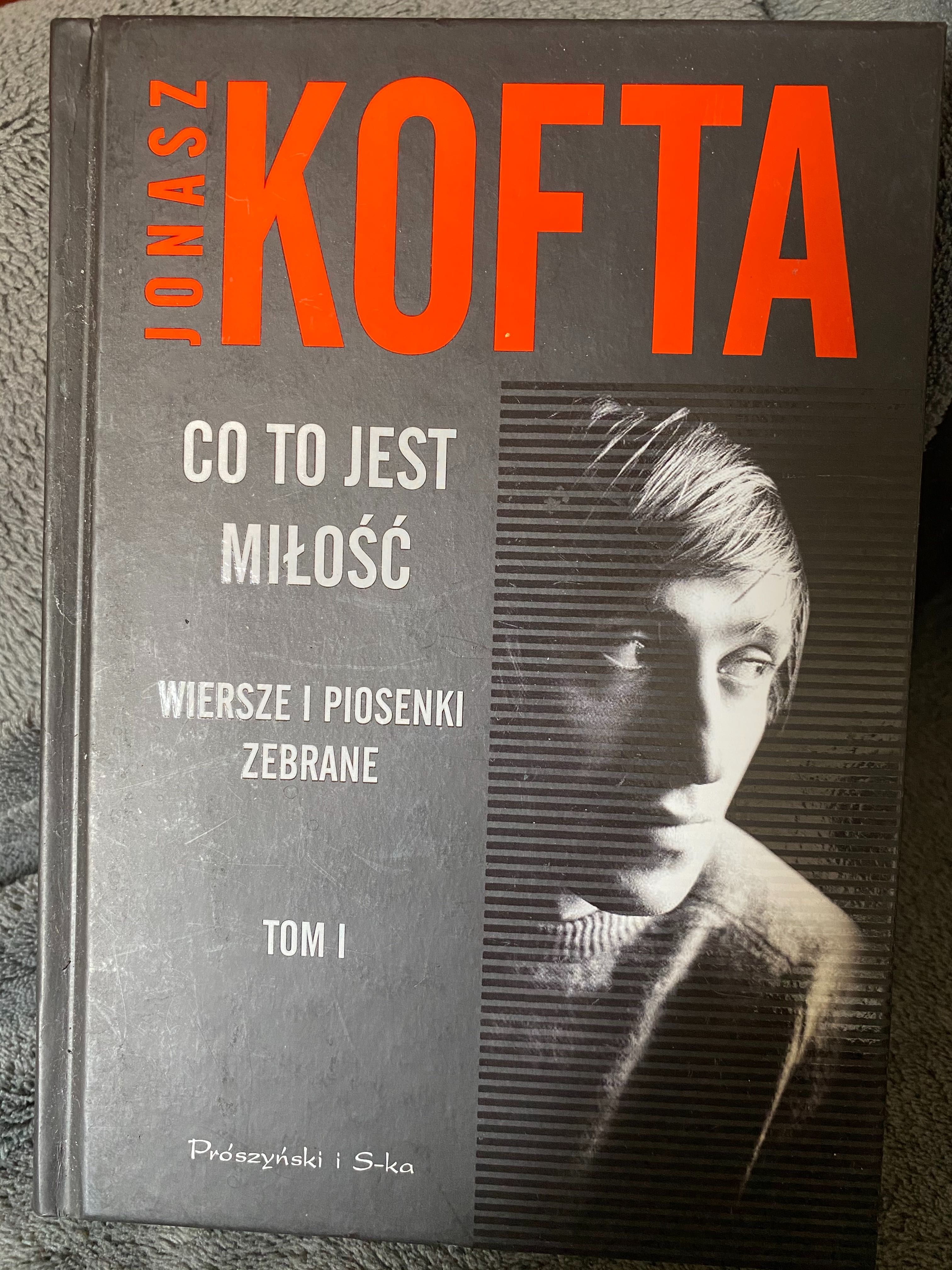 „Co to jest miłość” Jonasz Kofta