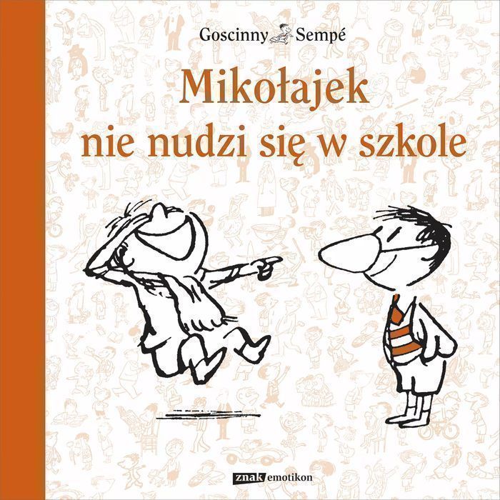 Mikołajek Nie Nudzi Się W Szkole Znak