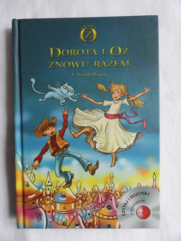 Dorota i Oz znowu razem L. Frank Baum - książka + audiobook - nowe
