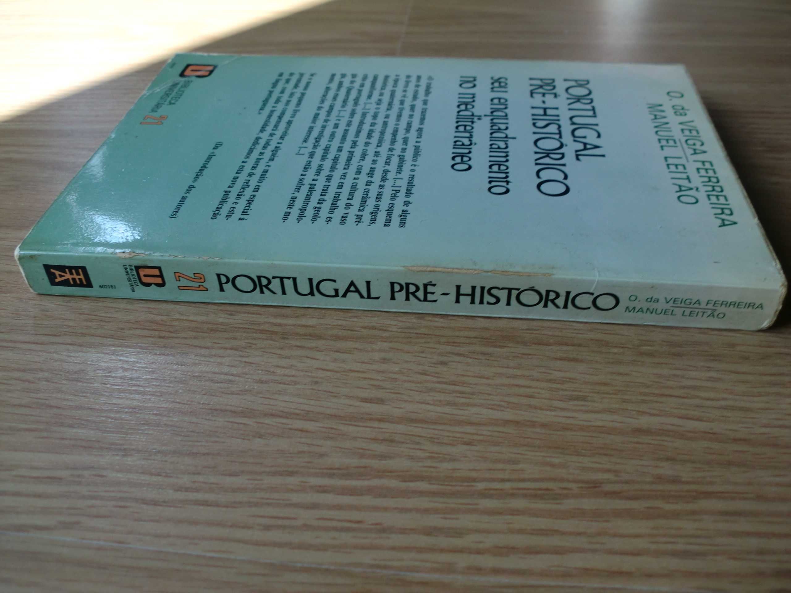 Portugal Pré-histórico
de O. da Veiga Ferreira e Manuel Leitão