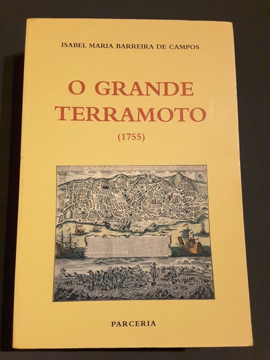 O Grande Terramoto / História Diplomática de Portugal